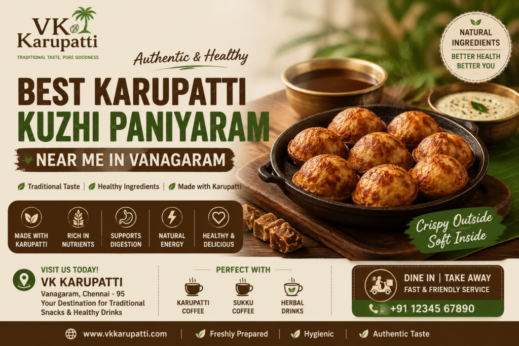 Best Karuppatti Kuzhi Paniyaram Near Me