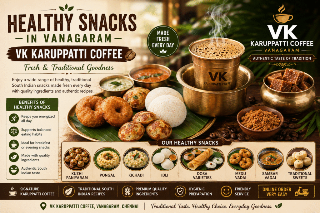 Healthy Snacks in Vanagaram