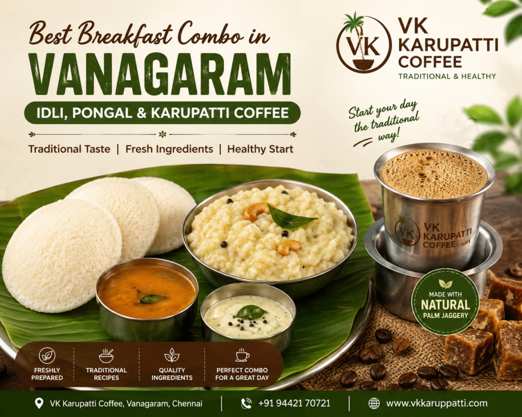 Best Breakfast Combo in Vanagaram