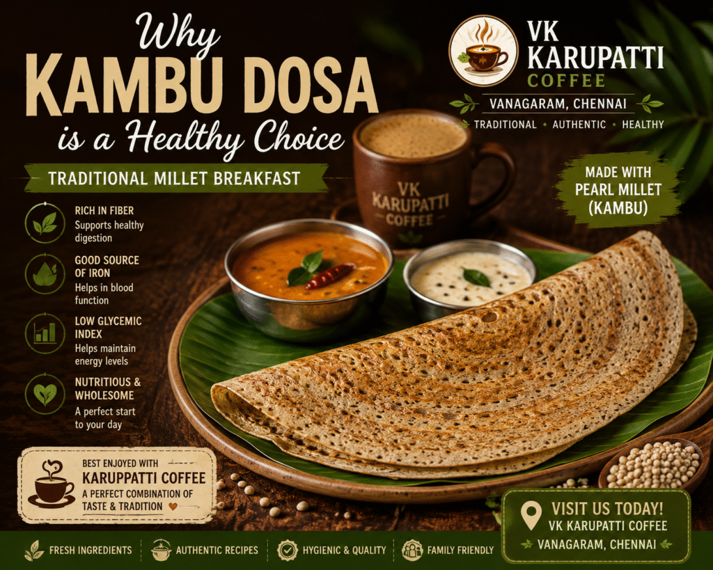 Best Kambu Dosa in Vanagaram